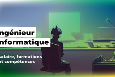 Fiche métier ingénieur informatique salaire, formation, conditions d’accès