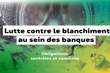 Lutte anti-blanchiment en Tunisie Obligations, contrôles et sanctions