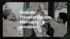 Meilleurs Slogans sur le Travail d'équipe - Motivation, Humour, Philosophie & Citations