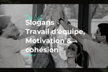 Meilleurs Slogans sur le Travail d'équipe - Motivation, Humour, Philosophie & Citations