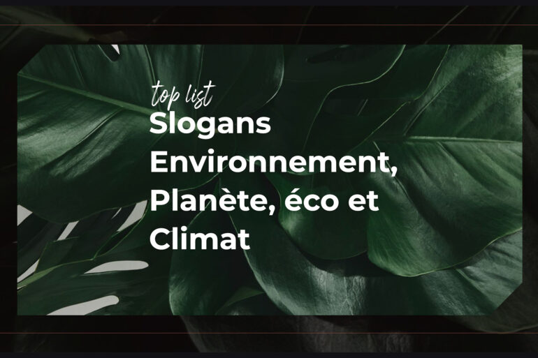 Meilleures idées Slogans sur l'environnement, planète, éco et Climat