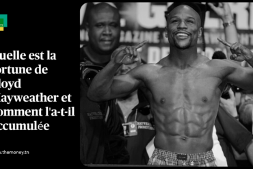 Quelle est la fortune de Floyd Mayweather et comment l'a-t-il accumulée ?