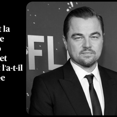 Quelle est la fortune de Leonardo DiCaprio et comment l'a-t-il accumulée ?