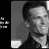 Quelle est la valeur nette de Tom Brady en 2023 ? Découvrez sa carrière, ses contrats, ses propriétés immobilières, sa vie personnelle et ses investissements.