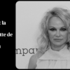 Quelle est la véritable valeur nette de Pamela Anderson ?