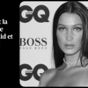 Quelle est la fortune de Bella Hadid et comment l'a-t-elle acquise ?