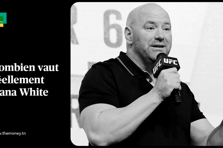 Combien vaut réellement Dana White